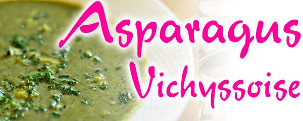 Asparagus Vichyssoise